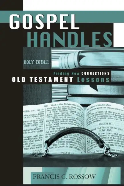 Gospel Handles for the Old Testament by Publishing Concordia