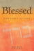 Blessed: God's Gift of Love by Mary J. Moerbe