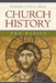 Church History: The Basics by Engelbrecht, Edward