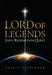 Lord of Legends: Jesus' Redemption Quest by Eric Eichinger