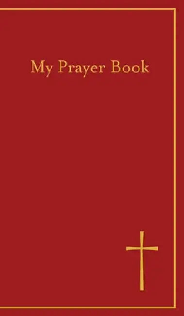My Prayer Book by Concordia Publishing House