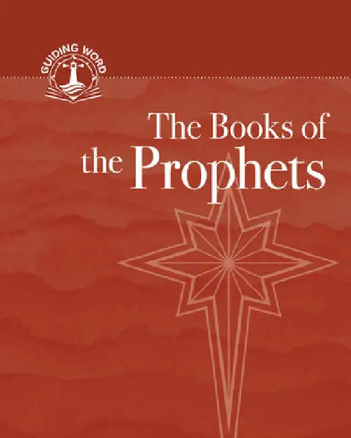 The Books of the Prophets: Guiding Word, Volume 4 by Concordia Publishing House