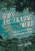 God's Encouraging Word: True Comforts When Worldly Advice Fails by Doerr, Faith