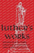 Luther's Works - Volume 13: (Selected Psalms II) by Martin Luther