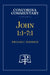 John 1: 1-7:1 - Concordia Commentary by William Weinrich