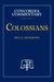 Colossians - Concordia Commentary by Paul Deterding