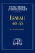 Isaiah 40-55 - Concordia Commentary by R. Reed Lessing