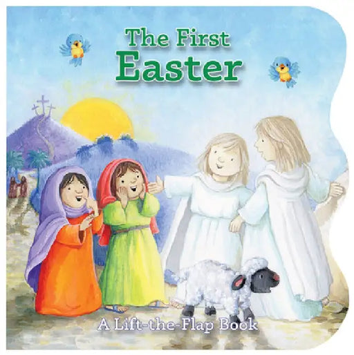 The First Easter: A Lift-The-Flap Book by Concordia Publishing House