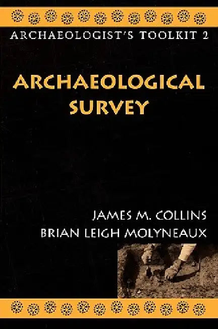 Archaeological Survey by Brian Leigh Molyneaux, James J. Collins