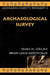 Archaeological Survey by Brian Leigh Molyneaux, James J. Collins