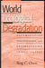 World Ecological Degradation: Accumulation, Urbanization, and Deforestation, 3000bc-Ad2000 by Sing C. Chew
