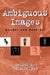 Ambiguous Images: Gender and Rock Art by Kelley Hays-Gilpin