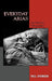 Everyday Arias: An Operatic Ethnography by Paul Atkinson