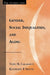 Gender, Social Inequalities, and Aging by Toni M. Calasanti, Kathleen F. Slevin