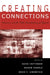 Creating Connections: Museums and the Public Understanding of Current Research by Bill Nye, Marc Airhart, Carol Lynn Alpert
