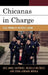 Chicanas in Charge: Texas Women in the Public Arena by José Angel Gutiérrez, Michelle Meléndez, Sonia A. Noyola