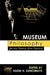 Museum Philosophy for the Twenty-First Century by Robert R. Archibald, Patrick J. Boylan, David Carr