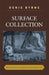 Surface Collection: Archaeological Travels in Southeast Asia by Denis Byrne