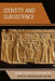 Identity and Subsistence: Gender Strategies for Archaeology by Benjamin Alberti, Diane Bolger, Hetty Jo Brumbach