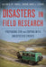 Disasters in Field Research: Preparing for and Coping with Unexpected Events by Gillian H. Ice, Darna L. Dufour, Nancy J. Stevens