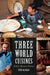 Three World Cuisines: Italian, Mexican, Chinese by Ken Albala