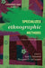 Specialized Ethnographic Methods: A Mixed Methods Approach by Jean J. Schensul, Margaret D. LeCompte
