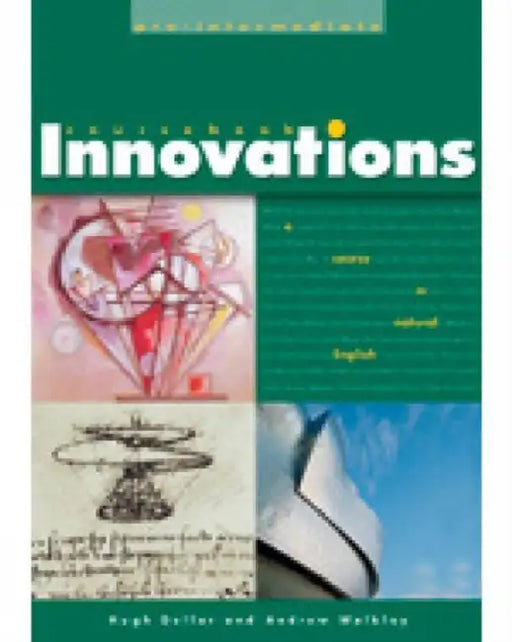 Innovations Pre-Intermediate: A Course in Natural English by Hugh Dellar