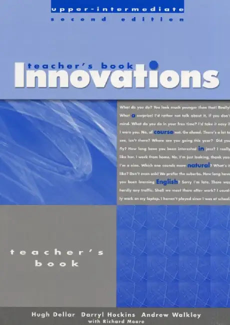 Innovations Upper-Intermediate: Teacher's Book by Hugh Dellar, Andrew Walkley, Darryl Hocking