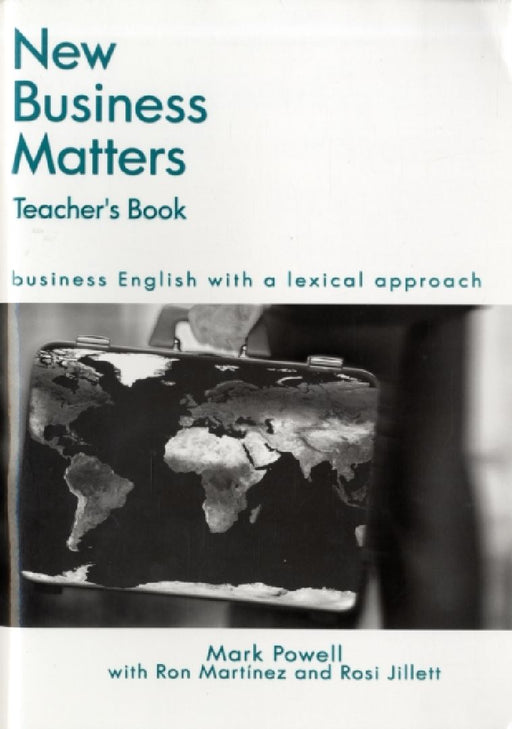 New Business Matters: Business English with a Lexical Approach by Turrentine John E.