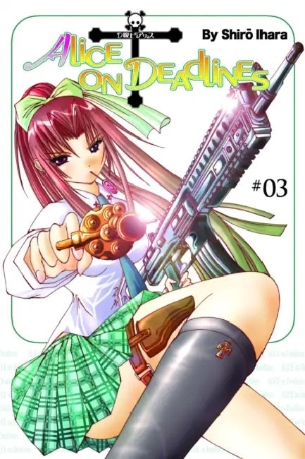 Alice on Deadlines, Volume 3 by Shiro Ihara, Christine Dashiell