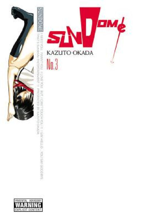 Sundome, Volume 3 by Kazuto Okada, Christine Schilling