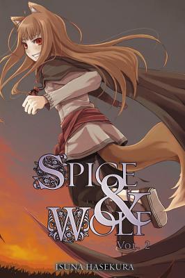 Spice & Wolf, Volume 2 by Isuna Hasekura