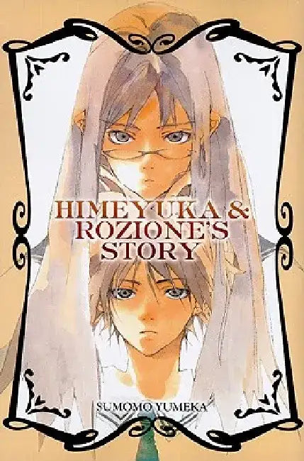 Himeyuka & Rozione's Story by Sumomo Yumeka