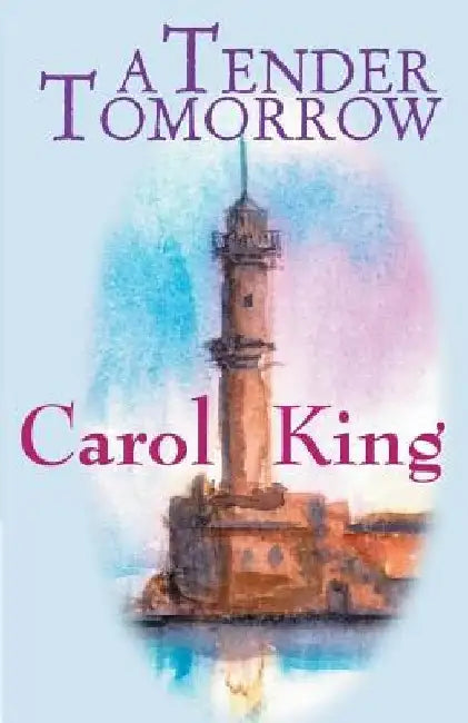 A Tender Tomorrow by Carole King