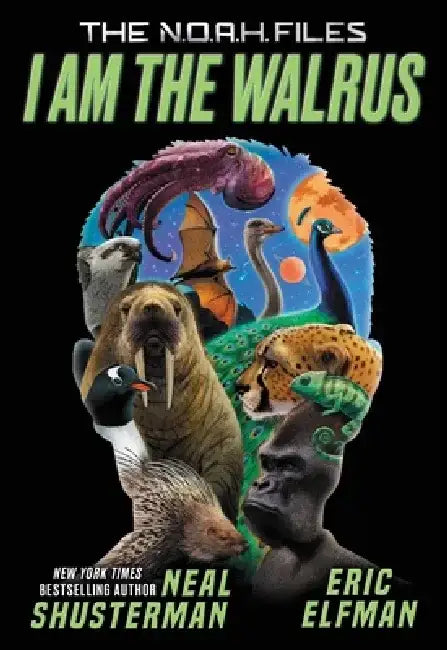 I Am the Walrus by Neal Shusterman