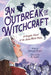 An Outbreak of Witchcraft: A Graphic Novel of the Salem Witch Trials by Deborah Noyes