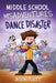 Middle School Misadventures: Dance Disaster, 3 by Jason Platt