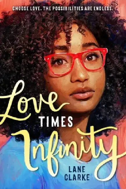 Love Times Infinity by Lane Clarke