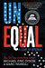 Unequal: A Story of America by Michael Eric Dyson