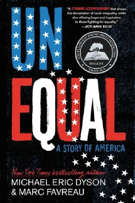 Unequal: A Story of America by Michael Eric Dyson