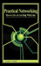 Practical Networking: How to Give and Get Help with Jobs by Edward L. Flippen