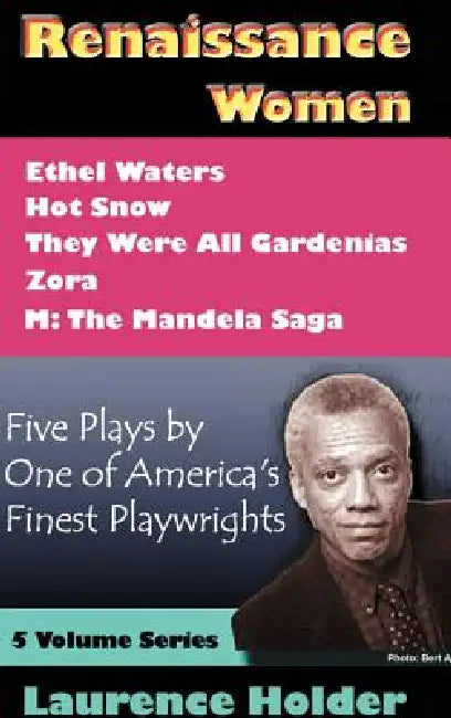 Renaissance Women: Five Plays by Laurence Holder