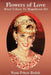 Flowers of Love: Final Tribute to Magnificent Di by Nana Prince Baduh