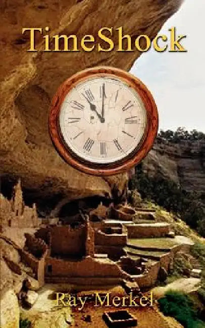 TimeShock by Ray Merkel, Rose Lindner, Joe Lindner