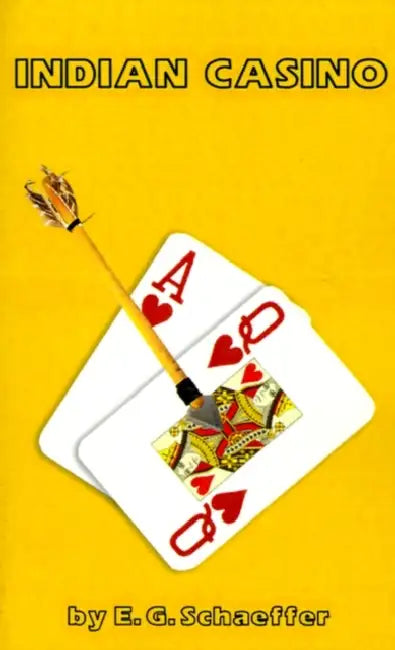 Indian Casino by E. G. Schaeffer