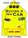 How to Save $$$ Buying a New Car by David T. Emmel