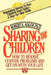 Sharing the Children: How to Resolve Custody Problems and Get on with Your Life by Robert E. Adler