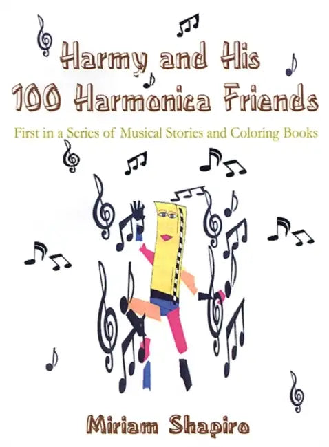 Harmy and His 100 Harmonica Friends by Miriam Shapiro