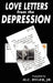 Love Letters from the Depression by Jr. Byler H. C., Jr. Byler H. C.