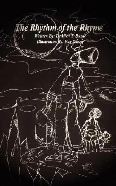 The Rhythm of the Rhyme by Deallen T. Burse